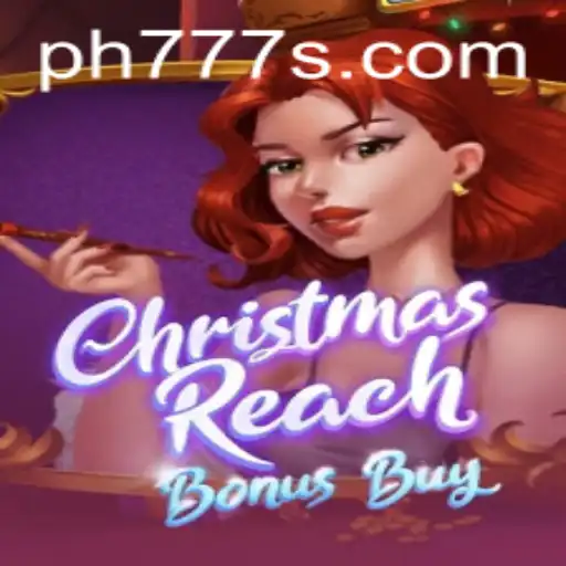 Explore the Enchanting World of ChristmasReachBonusBuy: A Festive Gaming Experience