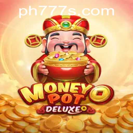 Exploring the Excitement of MoneyPotDELUXE and Ph777