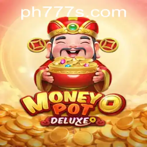 Exploring the Excitement of MoneyPotDELUXE and Ph777